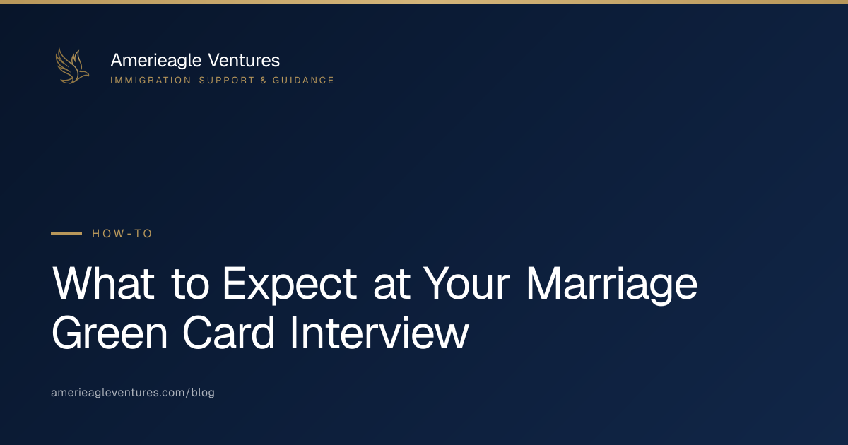 Entrevista para la Green Card por Matrimonio: Qué Esperar en 2026